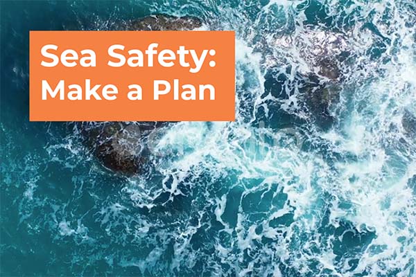 Sea Safety: Make a plan